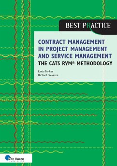 Contract management in project management and service management - the CATS RVM® methodology (eBook, PDF) - Tonkes, Linda; Steketee, Richard