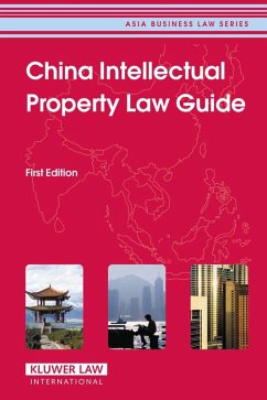 China Intellectual Property Law Guide (eBook, PDF) - Hong, Ai; Morgan, Claire