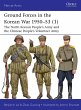 Ground Forces in the Korean War 1950-53... - Bild 1