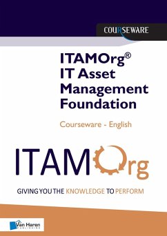 ITAMOrg® IT Asset Management Foundation Courseware (eBook, PDF) - Øberg, Jan