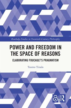 Power and Freedom in the Space of Reasons (eBook, ePUB) - Tiisala, Tuomo