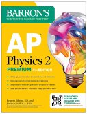 AP Physics 2 Premium, Fourth Edition: Prep Book with 4 Practice Tests + Comprehensive Review + Online Practice (2025) (eBook, ePUB)