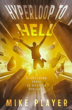 Hyperloop To Hell (eBook, ePUB) - Player, Mike