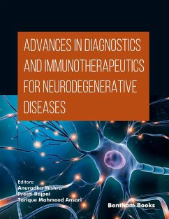 Advances in Diagnostics and Immunotherapeutics for Neurodegenerative Diseases (eBook, ePUB)