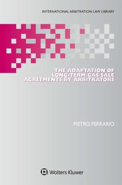 Adaptation of Long-Term Gas Sale Agreements by Arbitrators (eBook, PDF) - Ferrario, Pietro