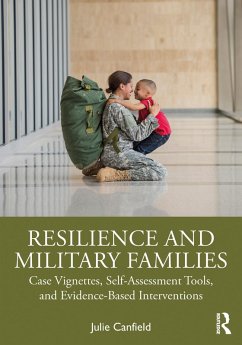 Resilience and Military Families (eBook, PDF) - Canfield, Julie