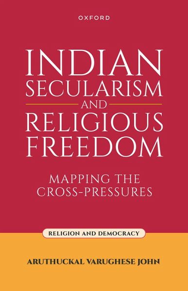 Indian Secularism and Religious Freedom (eBook, PDF)