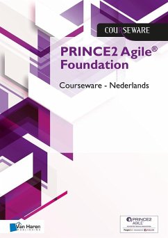 PRINCE2 Agile® Foundation Courseware - NEDERLANDS (eBook, PDF) - Kouwenhoven, Mark