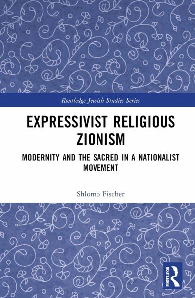 Expressivist Religious Zionism (eBook, PDF) Expressivist Religious Zionism (eBook, PDF)