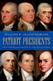 Patriot Presidents (eBook, ePUB)
