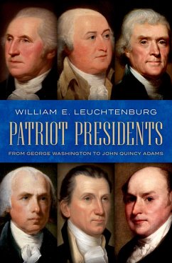Patriot Presidents (eBook, ePUB) - Leuchtenburg, William E.