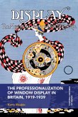 The Professionalization of Window Display in Britain, 1919-1939 (eBook, ePUB)