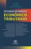 Estudos de Direito Econômico-Tributário (eBook, ePUB)