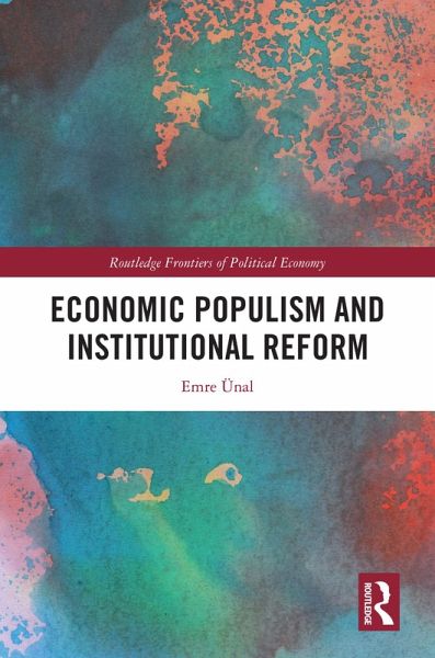 Economic Populism and Institutional Reform (eBook, ePUB) Economic Populism and Institutional Reform (eBook, ePUB)