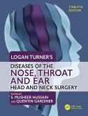 Logan Turner's Diseases of the Nose, Throat and Ear (eBook, ePUB)