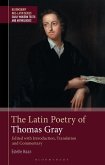 The Latin Poetry of Thomas Gray (eBook, PDF) The Latin Poetry of Thomas Gray (eBook, PDF)
