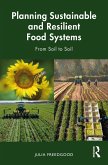Planning Sustainable and Resilient Food Systems (eBook, ePUB) Planning Sustainable and Resilient Food Systems (eBook, ePUB)