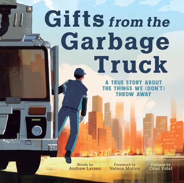 Gifts from the Garbage Truck (eBook, ePUB) Gifts from the Garbage Truck (eBook, ePUB)