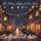 The Fading Lights of Pine Grove (eBook, ePUB)