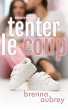 Tenter le coup (Déjouer le système,... - Bild 1
