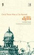 Once There Was a City Named Dilli... - Bild 1