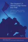 Greatest U.S. Marine Corps Stories Ever Told (eBook, ePUB)