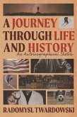 A Journey Through Life and History (eBook, ePUB)