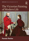 The Victorian Painting of Modern Life (eBook, PDF)