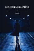 Le septième élément (eBook, ePUB) Le septième élément (eBook, ePUB)