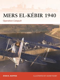 Mers el-Kébir 1940 (eBook, PDF) - Noppen, Ryan K.