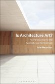 Is Architecture Art? (eBook, PDF) Is Architecture Art? (eBook, PDF)
