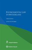 Environmental Law in Switzerland (eBook, PDF)