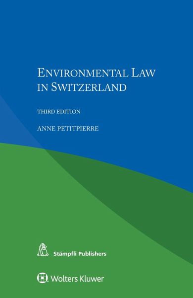 Environmental Law in Switzerland (eBook, PDF)