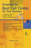 Designing the Best Call Center for Your Business (eBook, ePUB)