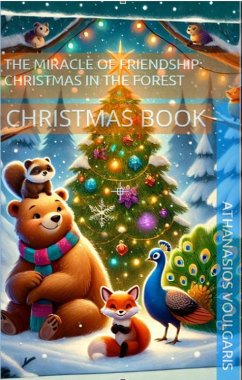 Cover The Miracle of Friendship Christmas in the Forest (eBook, ePUB)