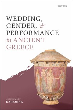 Cover Wedding, Gender, and Performance in Ancient Greece (eBook, PDF)