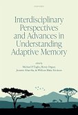 Interdisciplinary Perspectives and Advances in Understanding Adaptive Memory (eBook, PDF)