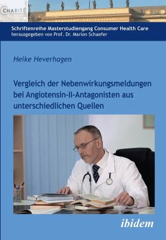 Vergleich der Nebenwirkungsmeldungen bei Angiotensin-II-Antagonisten aus unterschiedlichen Quellen (eBook, PDF) - Heverhagen, Heike