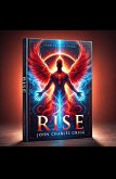 Rise A Phoenix Journey (eBook, ePUB)