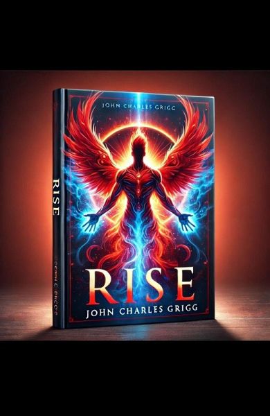 Rise A Phoenix Journey (eBook, ePUB) Rise A Phoenix Journey (eBook, ePUB)