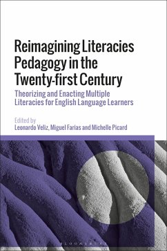 Reimagining Literacies Pedagogy in the Twenty-first Century (eBook, ePUB)