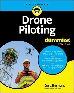Drone Piloting For Dummies (eBook, PDF) - Simmons, Curt