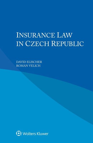 Insurance Law in Czech Republic (eBook, ePUB)