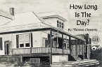 How Long is the Day (Edited Edition) (eBook, ePUB)