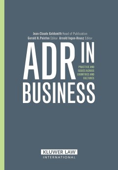 ADR in Business (eBook, PDF) - Goldsmith, Jean-Claude; Ingen-Housz, Gerald H. Pointon Arnold
