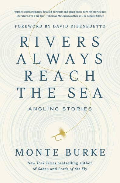 Rivers Always Reach the Sea (eBook, ePUB) Rivers Always Reach the Sea (eBook, ePUB)