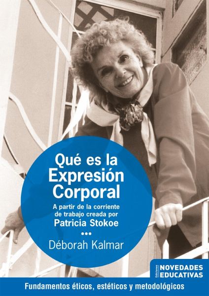 Qué es la Expresión Corporal (eBook, PDF)