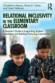 Relational Inclusivity in the Elementary Classroom (eBook, PDF)