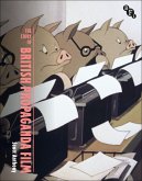 The Story of British Propaganda Film (eBook, ePUB)