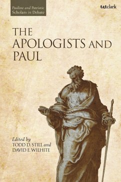 The Apologists and Paul (eBook, PDF)